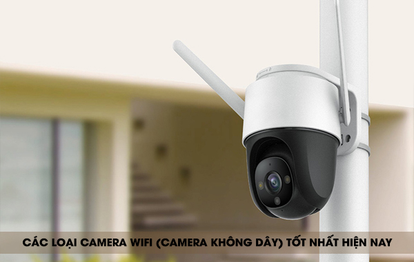 Các loại camera an ninh: đặc điểm và ứng dụng 17 Các Loại Camera An Ninh: Đặc Điểm Và Ứng Dụng